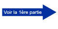 voir la première partie voir la première partie